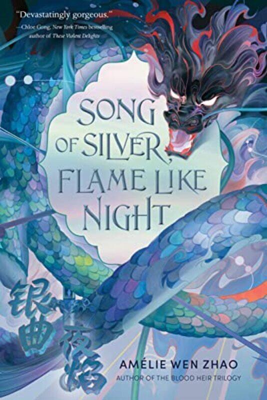 

Song Of Silver Flame Like Night By Zhao, Amelie Wen Hardcover