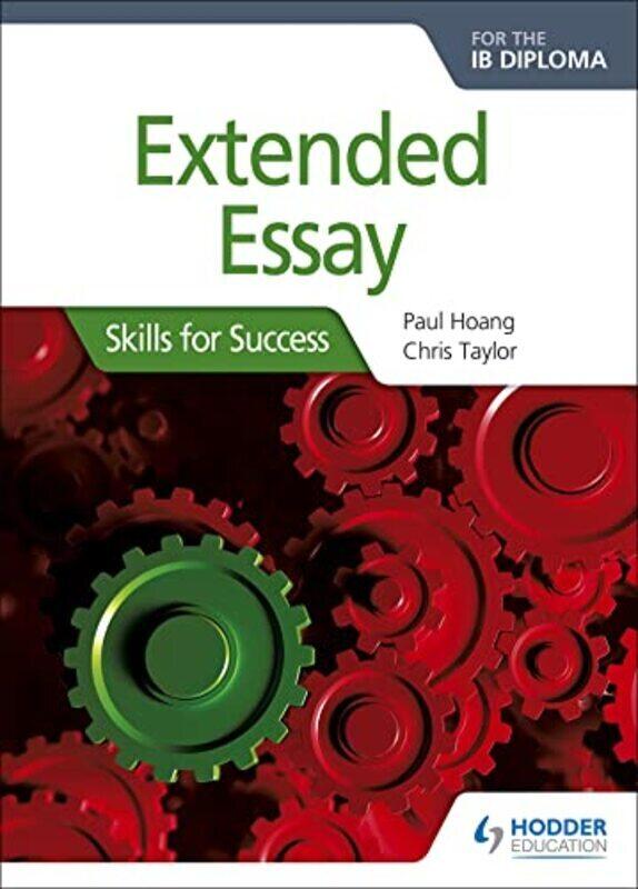 

Extended Essay For The Ib Diploma Skills For Success by Paul Hoang -Paperback