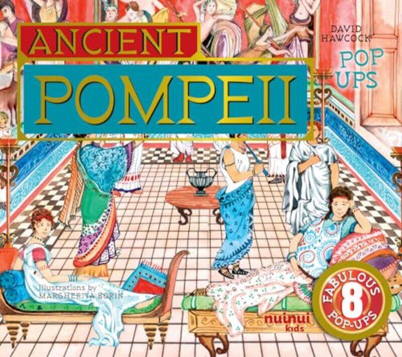 

Ancient Pompeii Pop-Ups by David HawcockMargherita Borin -Hardcover