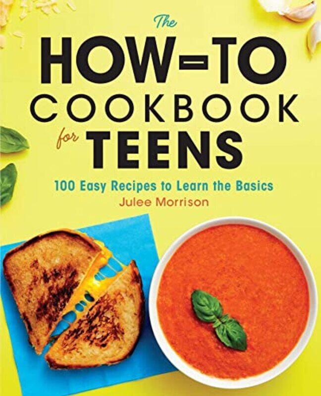 

The Howto Cookbook for Teens by Morrison, Julee Paperback