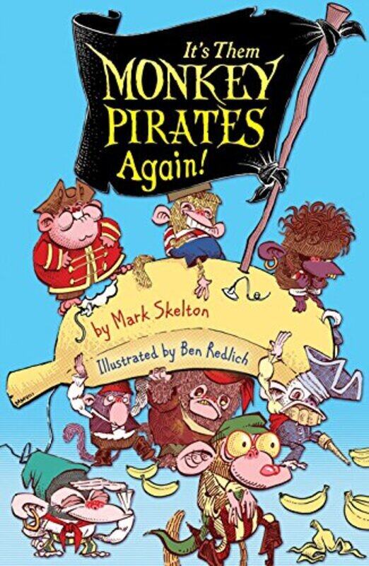 

It's Them Monkey Pirates Again!, Paperback Book, By: Mark Skelton