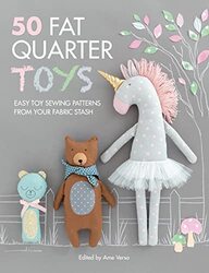 50 Fat Quarter Toys: Easy toy sewing patterns from your fabric stash,Paperback by Verso, Ame - Adiyaman, Ebru - Algin, Ayda - Ashford, Sarah - Dickson, Helen - Fordham, Lisa - Hardy,