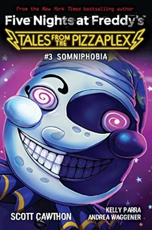 

Somniphobia Five Nights At Freddys Tales From The Pizzaplex #3 By Scott Cawthon Paperback