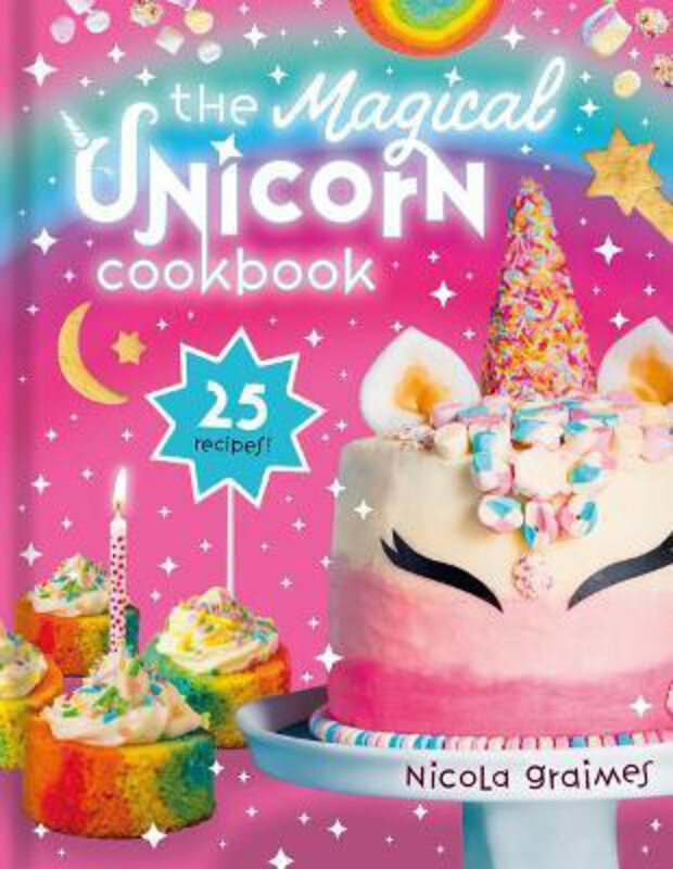 

The Magical Unicorn Cookbook, Hardcover Book, By: Scholastic