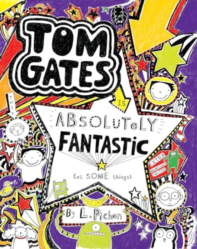 

Tom Gates Is Absolutely Fantastic At Some Things by Pichon, L - Pichon, L -Hardcover