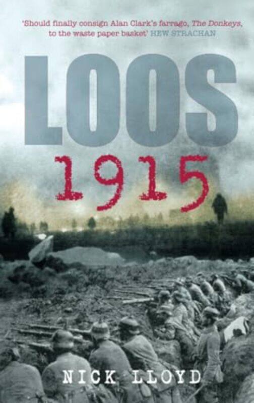 

Loos 1915 by Nick Lloyd-Paperback