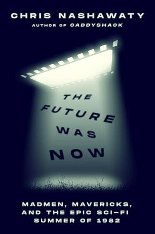 

Future Was Now By Nashawaty Chris - Hardcover