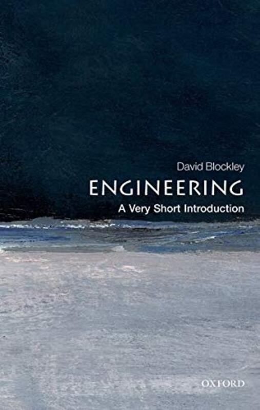 Engineering A Very Short Introduction by Blockley, David (Emeritus Professor and Senior Research Fellow, University of Bristol) Paperback