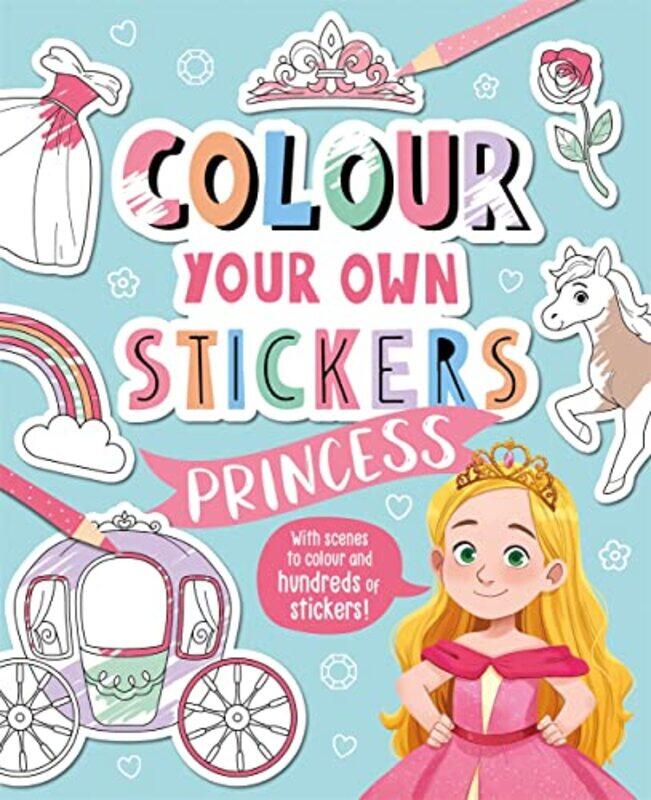 

Colour Your Own Stickers Princess by Igloo Books-Paperback