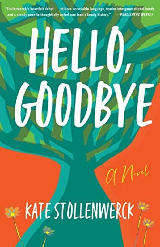 

Hello Goodbye by Tracey TurnerFiona Powers-Paperback
