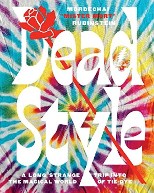 

Dead Style by Mordechai "Mister Mort" Rubinstein-Hardcover