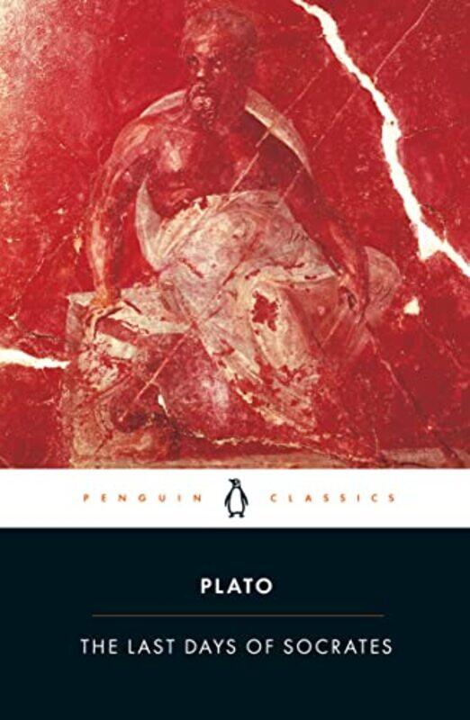 

The Last Days of Socrates (Penguin Classics),Paperback,By:Plato