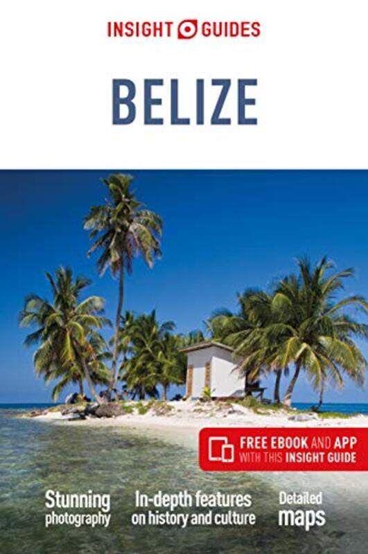 

Insight Guides Belize Travel Guide with Free eBook by Insight Guides-Paperback