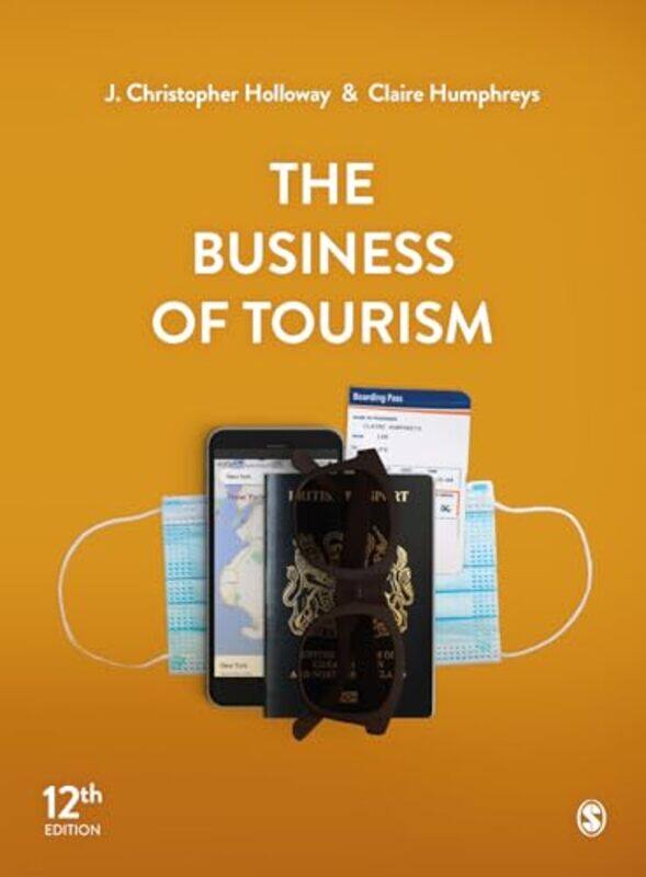 

The Business Of Tourism by J Christopher HollowayClaire Humphreys-Paperback