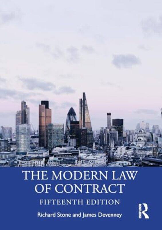 

The Modern Law of Contract by Richard (University of Lincoln, UK) StoneJames (Exeter University, UK) Devenney -Paperback