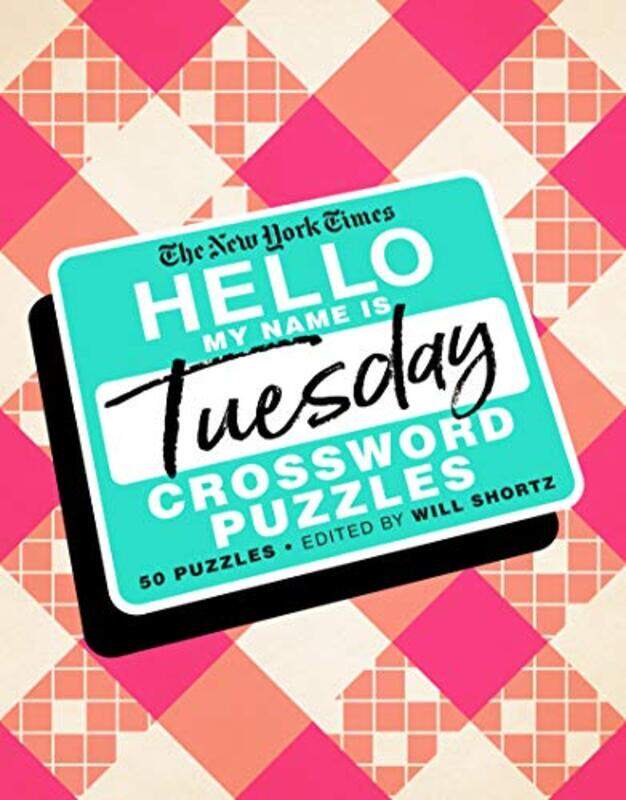 

Nyt Hello My Name Is Tuesday By New York Times - Paperback