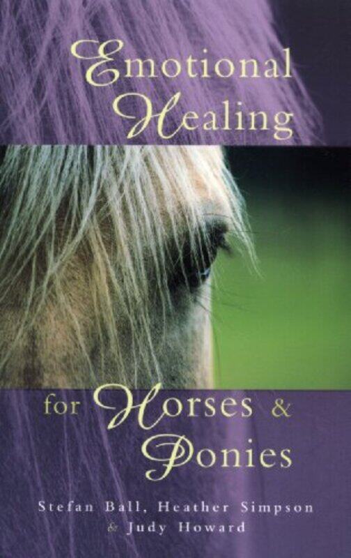 

Emotional Healing For Horses & Ponies by Philippa Gardom HulmeLawrie Ryan-Paperback