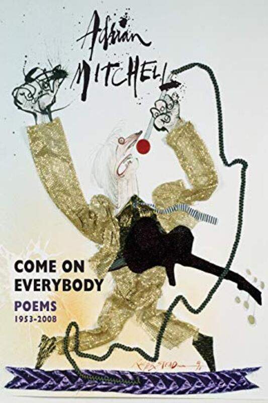 

Come On Everybody by Adrian Mitchell-Paperback