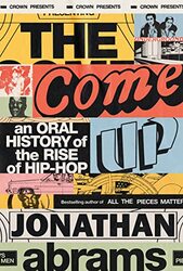 The Come Up , Hardcover by Abrams, Jonathan