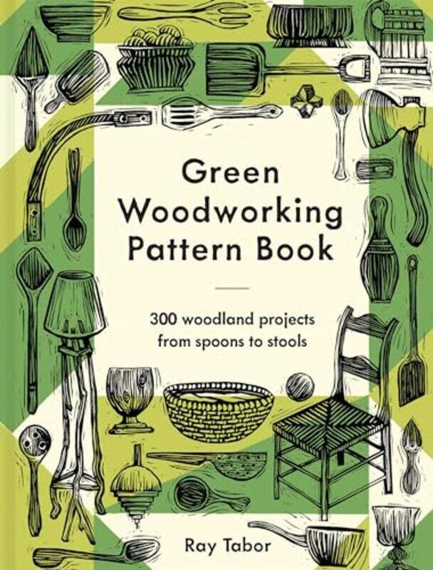 

Green Woodworking Pattern Book by Jacqueline Author Butler-Hardcover