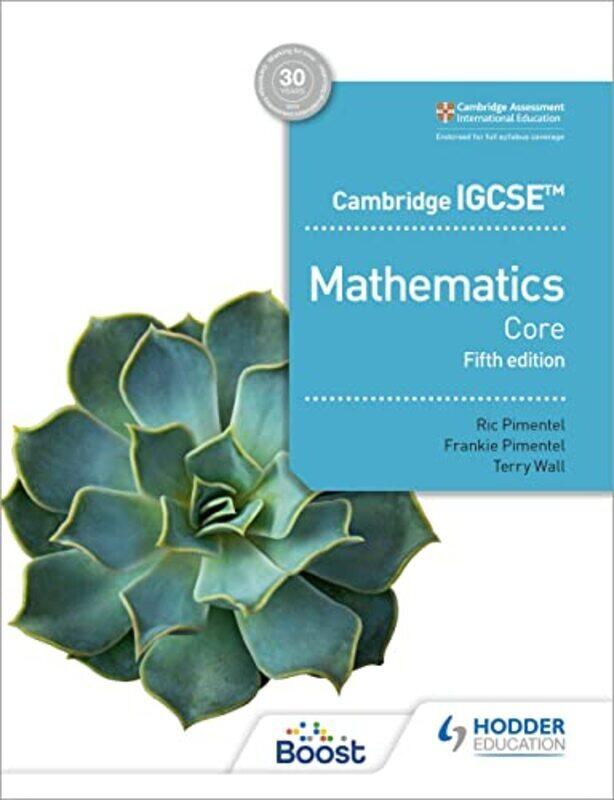 

Cambridge IGCSE Core Mathematics Fifth edition,Paperback by Pimentel, Ric - Pimentel, Frankie - Wall, Terry