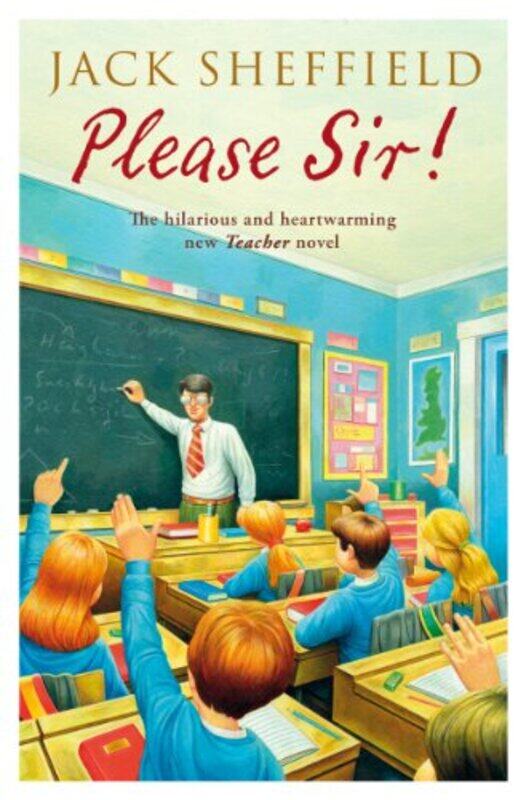 

Please Sir by Jack Sheffield-Paperback