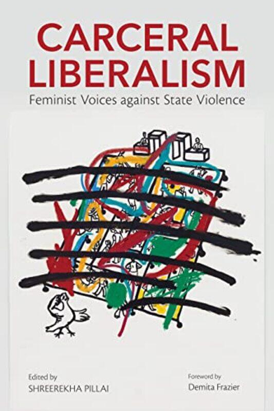 

Carceral Liberalism by Sibo Toronto Metropolitan University Canada Chen-Paperback