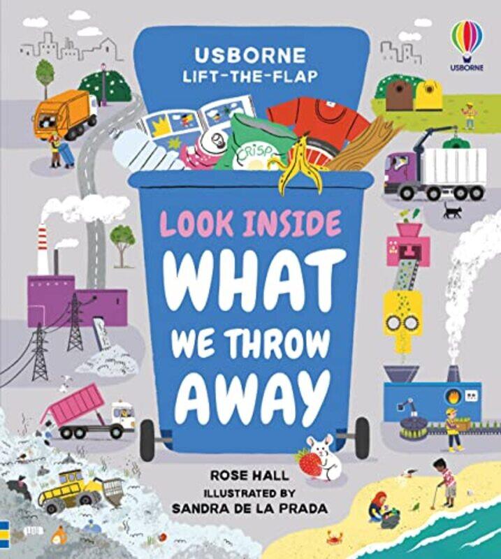 

Look Inside What We Throw Away,Paperback by Rose Hall