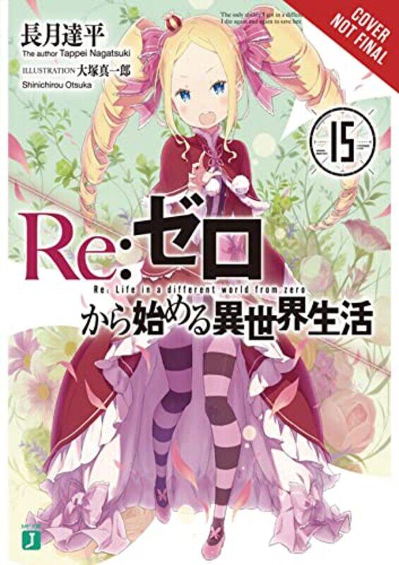 

Rezero Starting Life In Another World Vol. 15 Light Novel By Tappei Nagatsuki Paperback