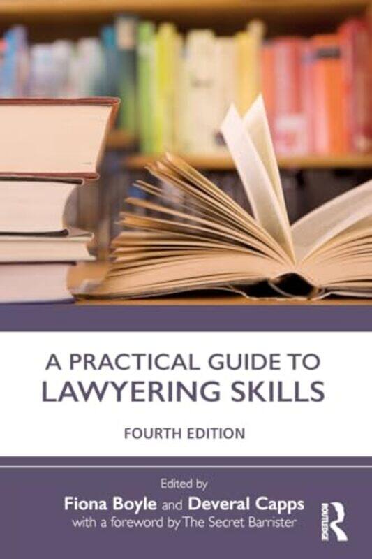 

Practical Guide To Lawyering Skills by Fiona Boyle - Paperback