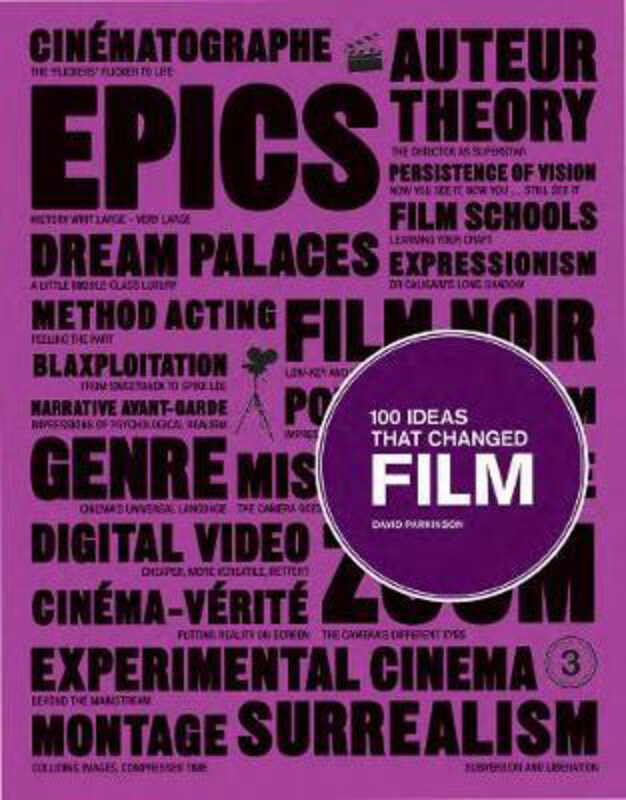 

100 Ideas that Changed Film, Paperback Book, By: David Parkinson