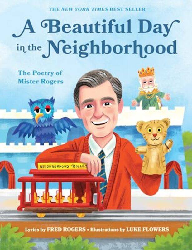 

A Beautiful Day in the Neighborhood by Fred Rogers-Hardcover