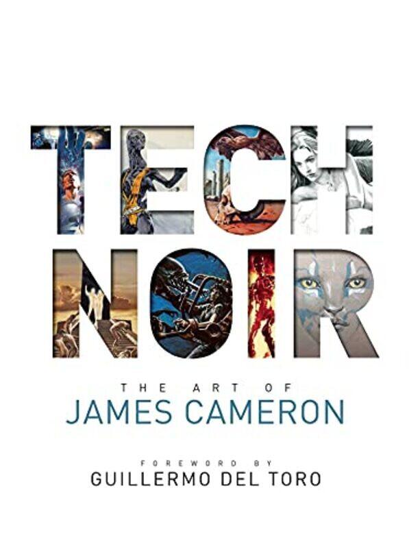 

Tech Noir: The Art of James Cameron , Hardcover by Cameron, James