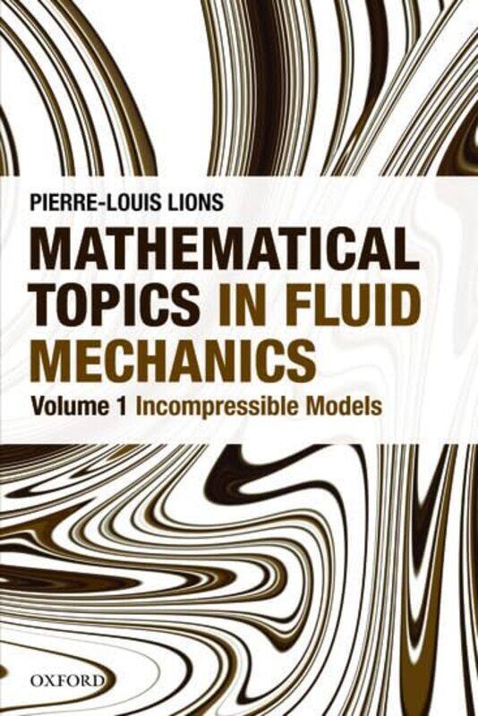 

Mathematical Topics in Fluid Mechanics by Florence Wilkinson-Paperback