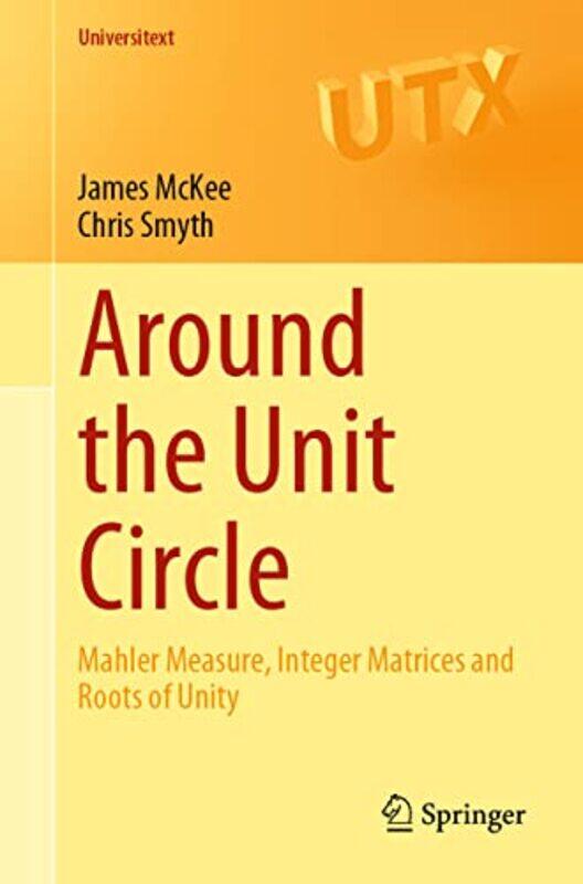 

Around the Unit Circle by James McKeeChris Smyth-Paperback