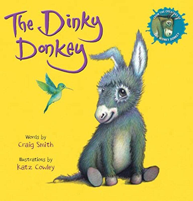 

The Dinky Donkey PB by Craig SmithKatz Cowley-Paperback