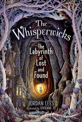 The Labyrinth Of Lost And Found By Lees, Jordan - To, Vivienne - Paperback