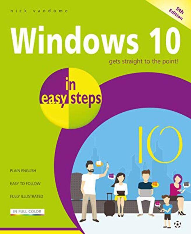 

Windows 10 In Easy Steps by Nick Vandome-Paperback