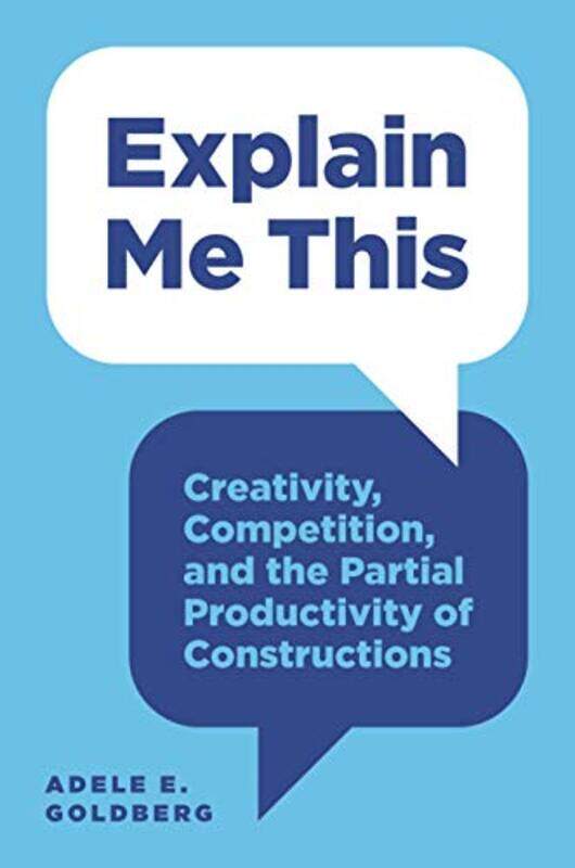 

Explain Me This by Adele E Goldberg-Paperback