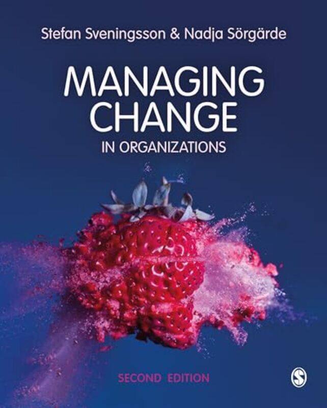 

Managing Change in Organizations by Elizabeth Ann Wood-Paperback