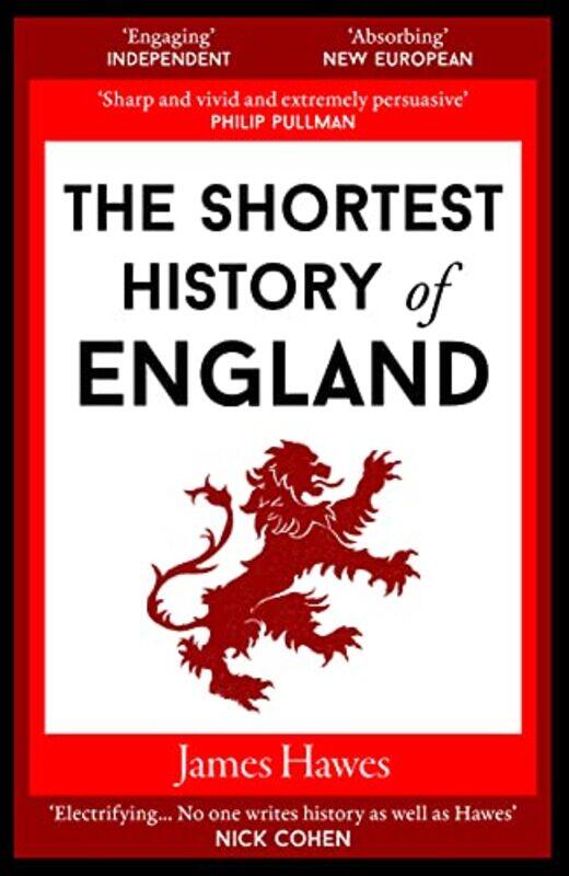 

The Shortest History of England by James Hawes-Paperback