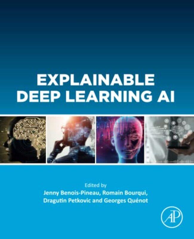 

Explainable Deep Learning AI by Diane LemieuxJuliana Tzvetkova-Paperback