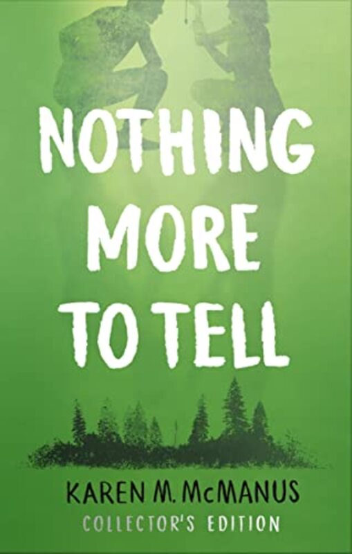 Nothing More to Tell by Karen M McManus-Hardcover