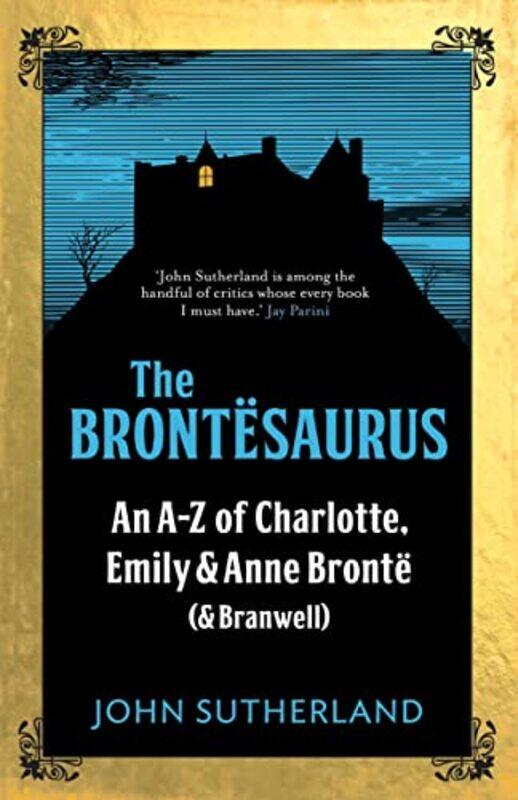 

The Brontesaurus by Jon Sutherland-Hardcover