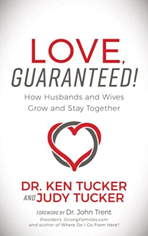 

Love Guaranteed by Dr Ken & Judy Tucker-Paperback
