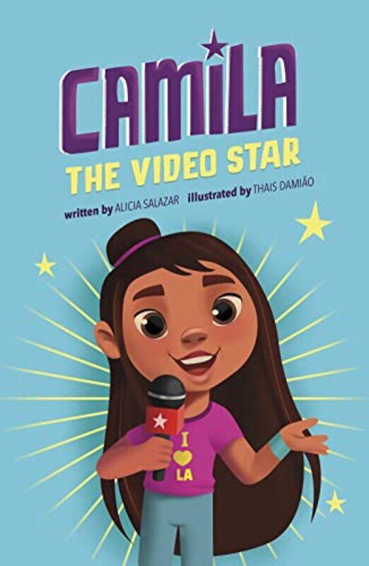 

Camila the Video Star by Alicia SalazarThais Damiao-Paperback