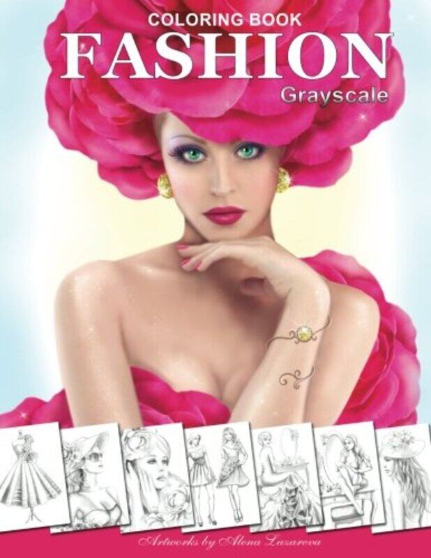 

FASHION Coloring Book. Grayscale: Coloring Book for Adults , Paperback by Lazareva, Alena