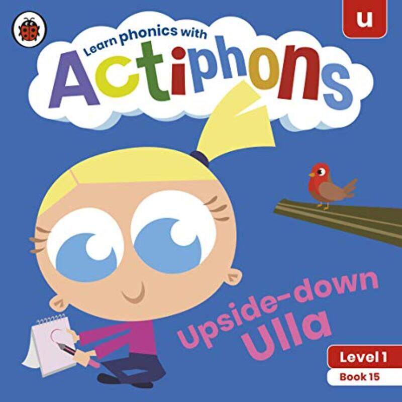 

Actiphons Level 1 Book 15 Upsidedown Ulla by Ladybird-Paperback