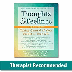 Thoughts And Feelings Taking Control Of Your Moods And Your Life By Davis, Martha - McKay, Matthew - Fanning, Patrick Paperback