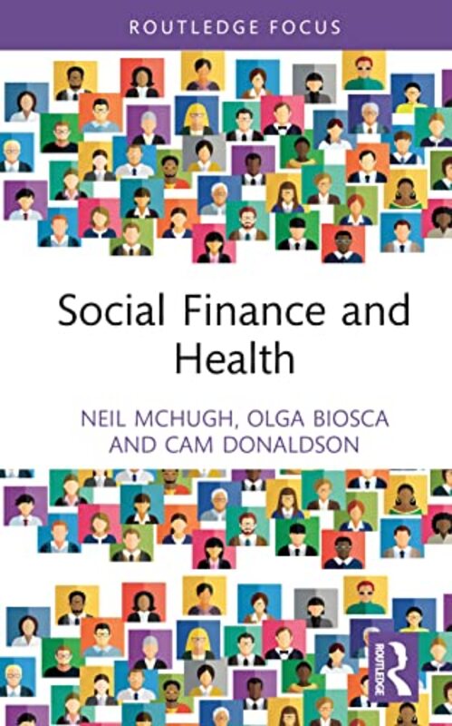 

Social Finance And Health by Neil McHughOlga BioscaCam Donaldson-Hardcover